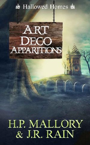 [Haven Hollow 14] • Art Deco Apparitions: A Paranormal Women's Fiction Novel: (Hallowed Homes) (Haven Hollow Book 14)